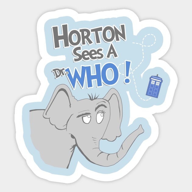 Horton Sees A Who! Sticker by TheHookshot